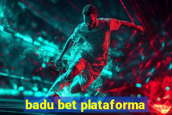 badu bet plataforma